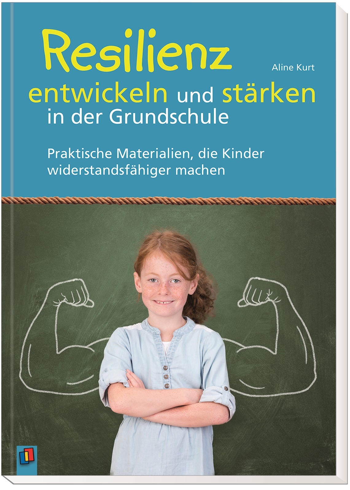 Resilienz entwickeln und stärken in der Grundschule