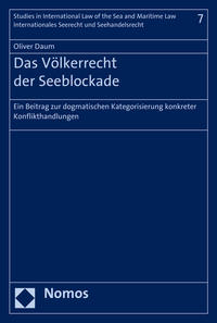 Das Völkerrecht der Seeblockade