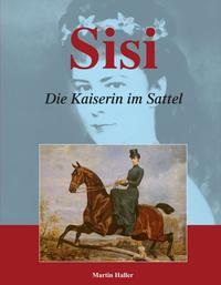 Sisi – Die Kaiserin im Sattel