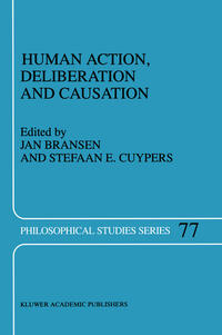 Human Action, Deliberation and Causation