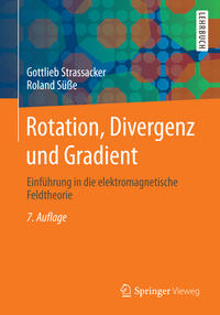 Rotation, Divergenz und Gradient