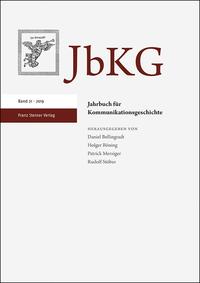 Jahrbuch für Kommunikationsgeschichte 21 (2019)