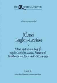 Kleines Bergbau-Lexikon