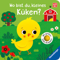 Wo bist du, kleines Küken? Mit großen Fühl-Klappen - Spielbuch mit Stoff-Klappen, Kinderbuch ab 12 Monaten