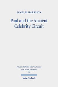 Paul and the Ancient Celebrity Circuit