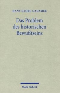 Das Problem des historischen Bewußtseins