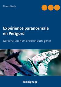 Expérience paranormale en Périgord