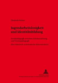 Jugendarbeitslosigkeit und Identitätsbildung