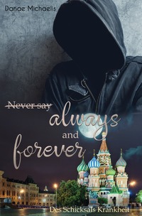 Never say always and forever