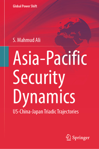 Asia-Pacific Security Dynamics