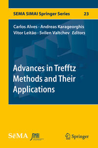 Advances in Trefftz Methods and Their Applications