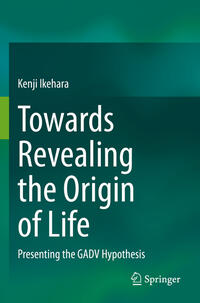 Towards Revealing the Origin of Life