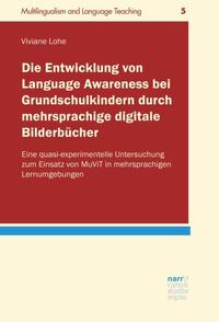 Die Entwicklung von Language Awareness bei Grundschulkindern durch mehrsprachige digitale Bilderbücher