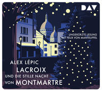 Lacroix und die stille Nacht von Montmartre. Sein dritter Fall