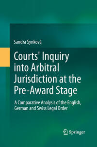 Courts' Inquiry into Arbitral Jurisdiction at the Pre-Award Stage