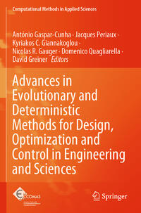 Advances in Evolutionary and Deterministic Methods for Design, Optimization and Control in Engineering and Sciences