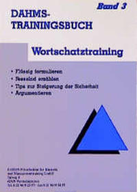 Dahms Trainingsbuch / Wortschatztraining