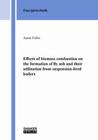 Effects of biomass combustion on the formation of fly ash and their utilization from suspension-fired boilers