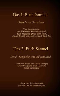 Das 4. und 5. Geschichtsbuch aus dem Alten Testament der Bibel