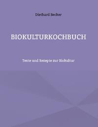 Biokulturkochbuch