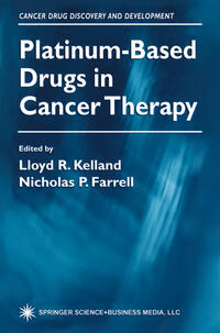 Platinum-Based Drugs in Cancer Therapy