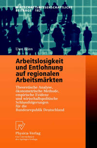 Arbeitslosigkeit und Entlohnung auf regionalen Arbeitsmärkten