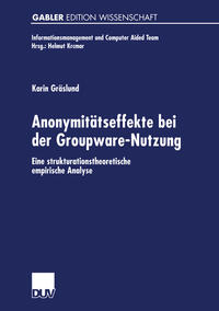 Anonymitätseffekte bei der Groupware-Nutzung