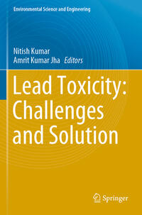 Lead Toxicity: Challenges and Solution