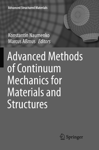 Advanced Methods of Continuum Mechanics for Materials and Structures