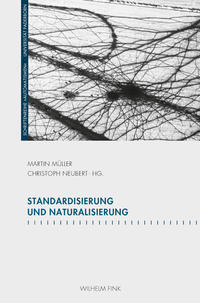 Standardisierung und Naturalisierung