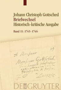 Johann Christoph Gottsched: Johann Christoph und Luise Adelgunde... / Oktober 1745 – September 1746