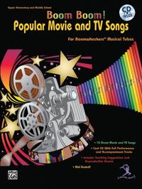 Boom Boom! Popular Movie and TV Songs for Boomwhackers® Musical Tubes