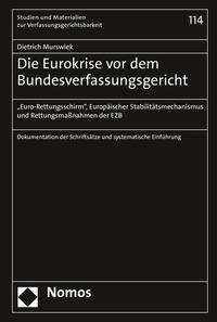 Die Eurokrise vor dem Bundesverfassungsgericht