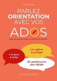 Parlez orientations avec vos ados