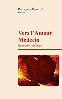 Vers l'Amour Médecin