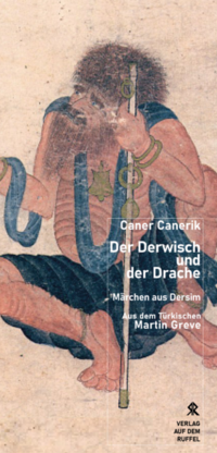 Der Derwisch und der Drache