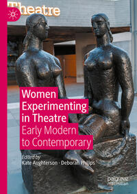 Women Experimenting in Theatre