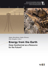 Energy from the Earth - Deep Geothermal as a Resource for the Future?