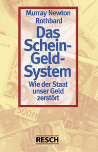 Das Schein-Geld-System