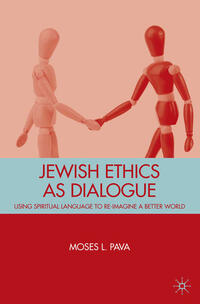 Jewish Ethics as Dialogue