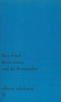 Biedermann und die Brandstifter