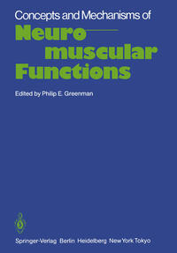 Concepts and Mechanisms of Neuromuscular Functions