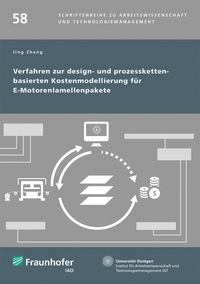 Verfahren zur design- und prozesskettenbasierten Kostenmodellierung für E-Motorenlamellenpakete