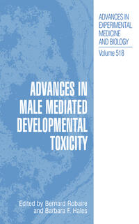 Advances in Male Mediated Developmental Toxicity