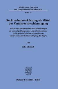 Rechtsschutzverkürzung als Mittel der Verfahrensbeschleunigung.