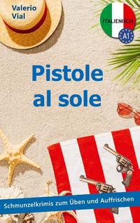 Pistole al sole