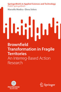 Brownfield Transformation in Fragile Territories