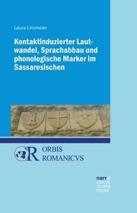 Kontaktinduzierter Lautwandel, Sprachabbau und phonologische Marker im Sassaresischen