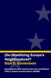 (De-)Stabilizing Europe’s Neighborhood