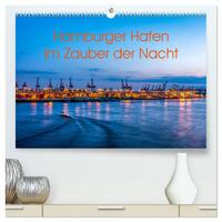 Hamburger Hafen - Im Zauber der Nacht (hochwertiger Premium Wandkalender 2025 DIN A2 quer), Kunstdruck in Hochglanz